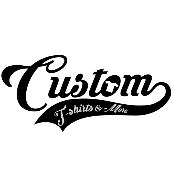 Custom T-Shirts & More